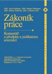 kniha Zákoník práce komentář a předpisy a judikatura souvisící, Linde 2007