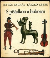 kniha S píšťalkou a bubnem, Corvina 1980