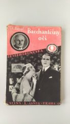 kniha Bacchantčiny oči Díl I román o manželství., Sfinx 1928