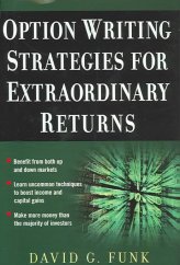 kniha Option Writing Strategies for Extraordinary Returns, McGraw-Hill 2005