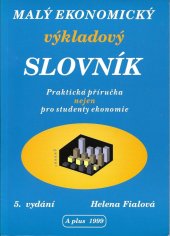 kniha Malý ekonomický výkladový slovník, A plus 1999