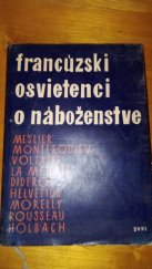 kniha Francúzski osvietenci o náboženstve, Slovenské vydavateľstvo politickej literatúry 1962