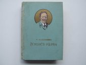 kniha Žichovičtí půlpáni román, Jos. R. Vilímek 1933