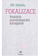 kniha Fokalizace analýza naratologické kategorie, Dauphin 2011