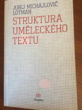 kniha Struktura uměleckého textu, Dauphin 2017