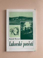 kniha Lukovské pověsti, Obecní úřad Lukov 1998