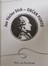 kniha Jan Václav Stich - občan Punto, Městské knihy 2012