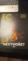 kniha FC 2/2022 Jak nevyhořet, First Class Publishing  2022