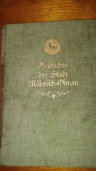 kniha Geschichte der Stadt Mährisch-Ostrau mit zahlreichen Abbildungen und Plänen, Joh. Hoppe 1933