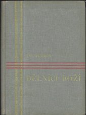 kniha Dělníci Boží, Česká grafická Unie 1936