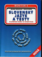 kniha Slovenský jazyk a testy na prijimacie skúšky na stredné školy, Slovenské pedagogické nakladateľstvo 2010