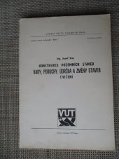 kniha Konstrukce pozemních staveb Vady, poruchy, údržba a změny staveb. Cvičení, VUT Brno 1984