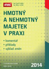 kniha Hmotný a nehmotný majetek v praxi 2014, Anag 2014