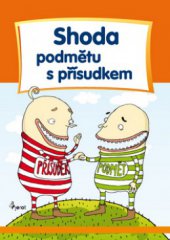 kniha Shoda podmětu s přísudkem, Pierot 2010