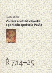 kniha Vnitřní konflikt člověka z pohledu apoštola Pavla, Česká biblická společnost 2013