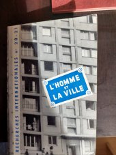 kniha L homme et la ville Recherches internationales, Editions la nouvelle critique paris 1961