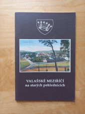 kniha Valašské Meziříčí na starých pohlednicích, Městský úřad 1992