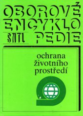 kniha Ochrana životního prostředí, SNTL 1985