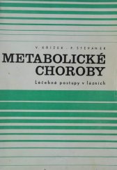 kniha Metabolické choroby Léčebné postupy v lázních, Balnea 1970