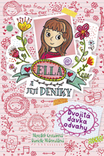 kniha Ella a její deníky 1: Dvojitá dávka odvahy, BB/art 2015