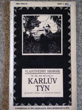 kniha Vlastivědný sborník. Rok 1912-13. Seš.1 (36), - Karlův Týn, PhDr. Jos. Bělohlav 1912