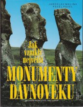 kniha Jak vznikly největší monumenty dávnověku, Svoboda 1994