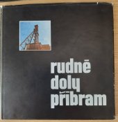 kniha Rudné doly Příbram, Rudné doly np. Příbram 1980