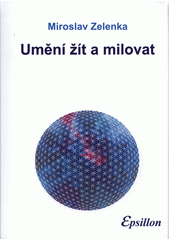 kniha Umění žít a milovat, Epsillon 2017