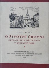 kniha O životní úrovni obyvatelstva města Brna v současné době, Kraj. nakl. 1957