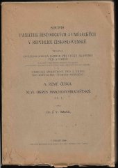 kniha Soupis památek historických a uměleckých v republice Československé. A. - Země Česká, Archeologická komise při České akademii věd a umění 1930