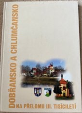 kniha Dobřansko a Chlumčansko na přelomu III. tisíciletí, Jana Procházková 2001