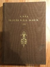 kniha Školák Kája Mařík IV. 2. Rozšířené vydání, Občanské tiskárny 1929