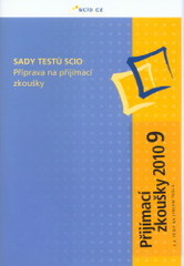 kniha Sady testů Scio Z 9. třídy na střední školu. - příprava na přijímací zkoušky., SCIO 2009
