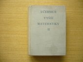 kniha Učebnice vyšší matematiky 2. díl Celost. vysokoškolská učebnice., Československá akademie věd 1956