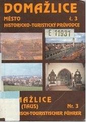 kniha Domažlice - město = Domažlice - Taus, Nakladatelství Českého lesa 1993