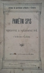 kniha Pamětní spis o upravení a splavnění řek v království Českém, Nákladem Jednoty ku povznesení průmyslu v Čechách 1883