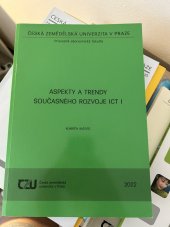 kniha Aspekty a trendy současného rozvoje ICT I, Česká zemědělská univerzita 2021