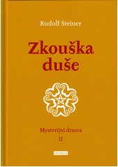 kniha Zkouška duše - Mysterijní drama II., Franesa 2022