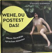 kniha Wehe, du postest das, Mosaik 2017