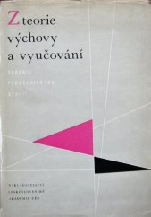 kniha Z teorie výchovy a vyučování Sborník pedagog. studií, Československá akademie věd 1962