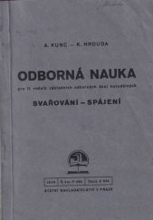 kniha Odborná nauka pro II. ročník základních odborných škol kovodělných Svařování - spájení ..., Státní nakladatelství 1948