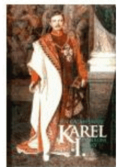 kniha Karel I. poslední český král, Paseka 2004