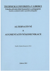 kniha Alternativní a augmentativní komunikace, Technická univerzita v Liberci 2011