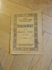 kniha Tschaikowsky, No 161, Op 11 Quartett, D dur, , Ernst Eulenburg 1900