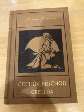 kniha Čechův příchod Griselda, Česká grafická Unie 1929