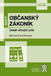 kniha Nový občanský zákoník - Úskalí věcných práv, Aleš Čeněk 2016