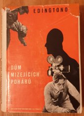 kniha Dům mizejících pohárů, Česká grafická Unie 1931