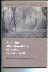 kniha Proměny Malostranského hřbitova do roku 1968, Klub Za starou Prahu 2020