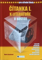 kniha Čítanka I k literatuře v kostce pro SŠ Starověk, středověk , Fragment 2017