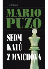 kniha Sedm katů z Mnichova, Knižní klub 2009